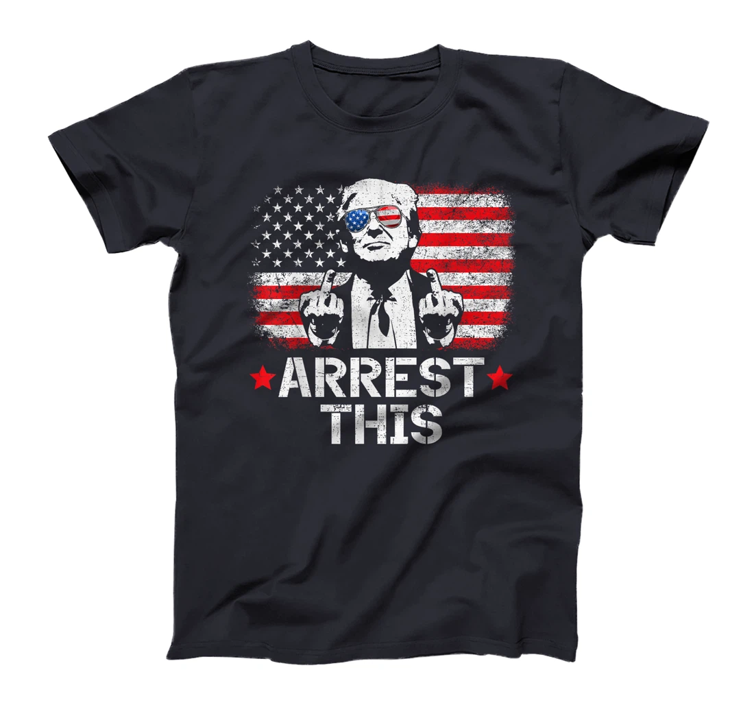 Trump Arrest This T-Shirt