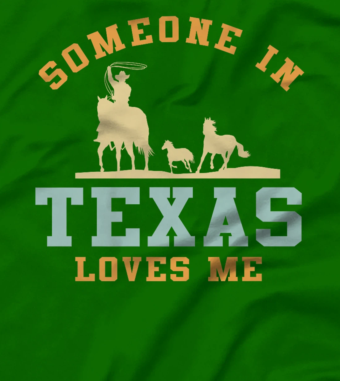 Someone In Texas Loves Me Premium T-Shirt