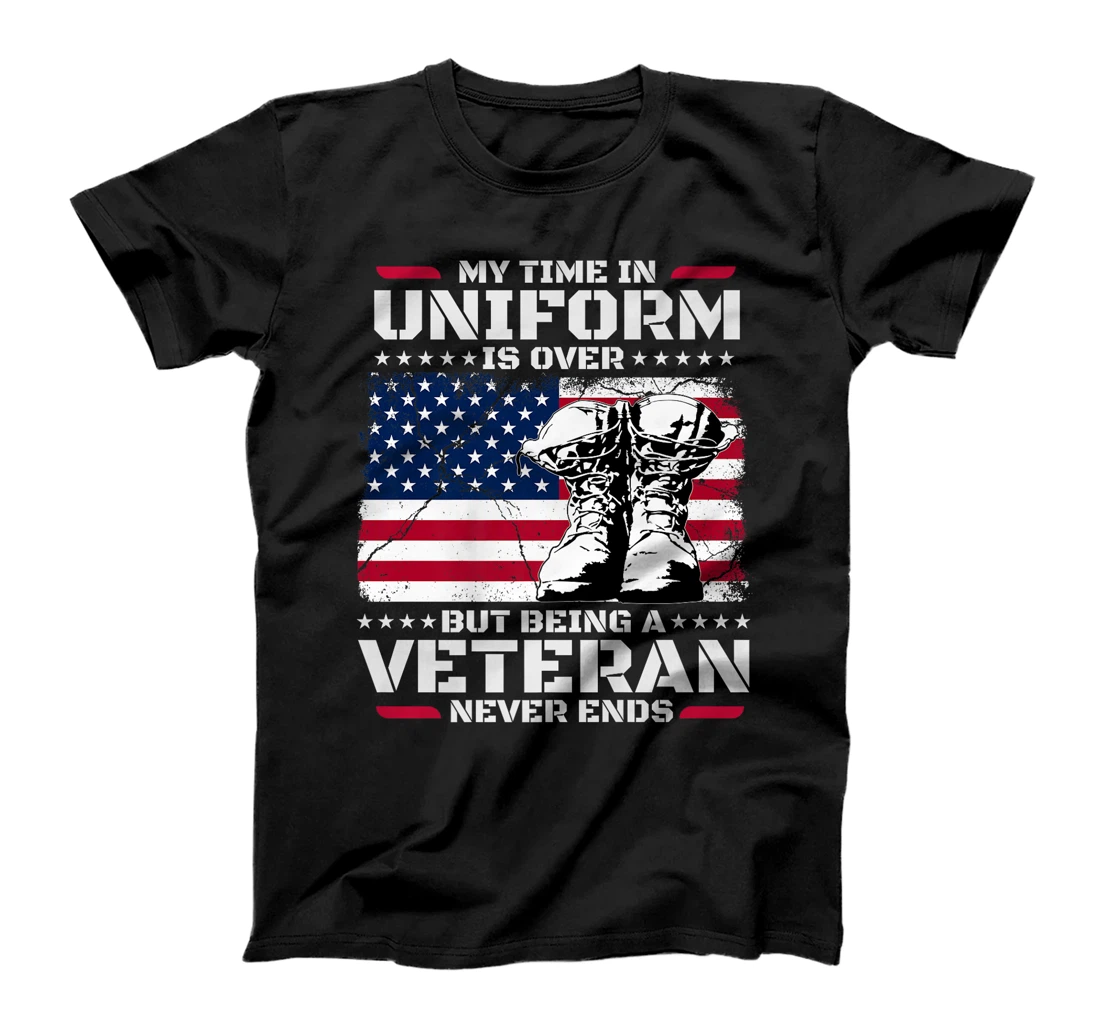 Womens My Time In Uniform Is Over But Being A Veteran Never Ends T-Shirt