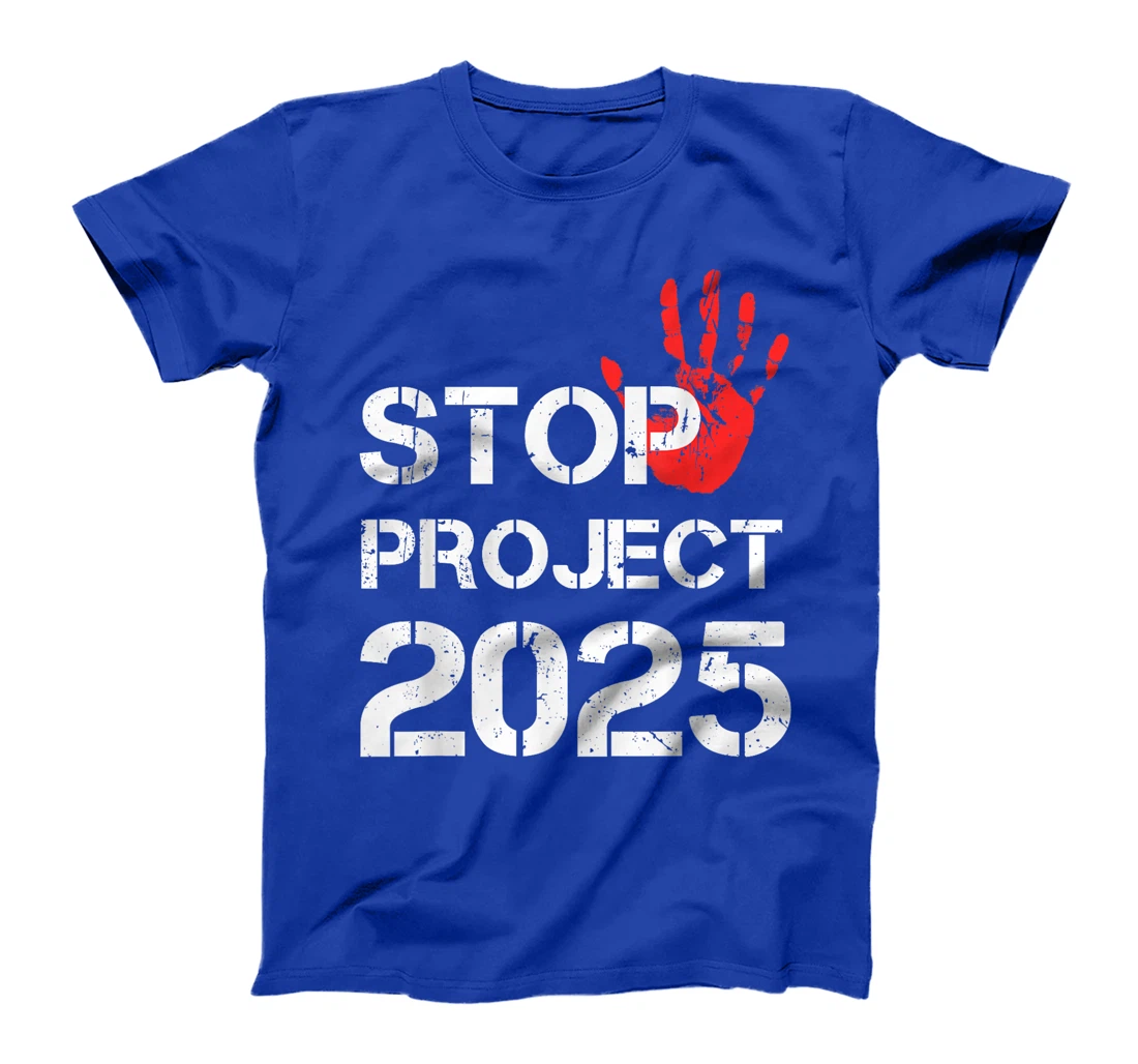 Stop Project 2025 Anti Trump T-Shirt