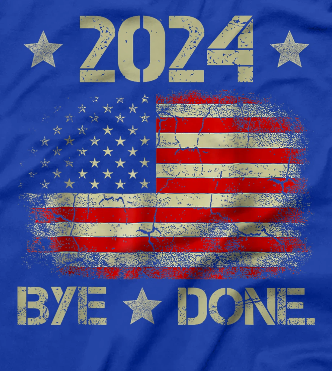 Bye-Done. Funny Political Election Trump 2024 T-Shirt