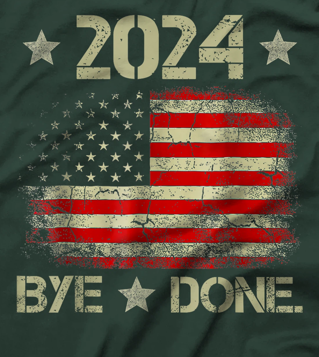 Bye-Done. Funny Political Election Trump 2024 T-Shirt