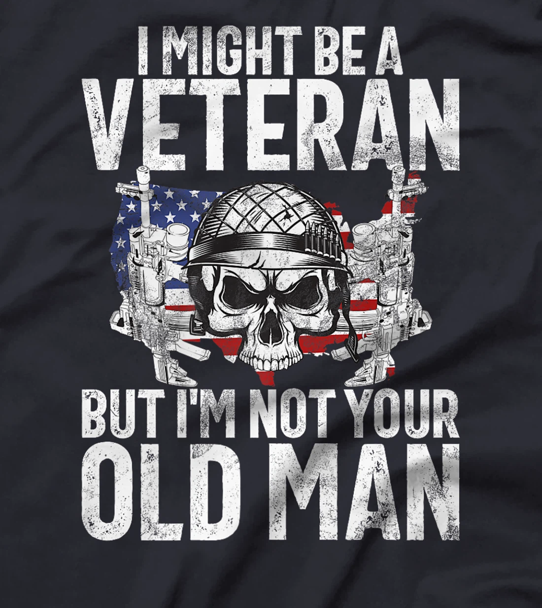 I Might Be a Veteran but I'm Not Your Old Man Veteran Premium T-Shirt