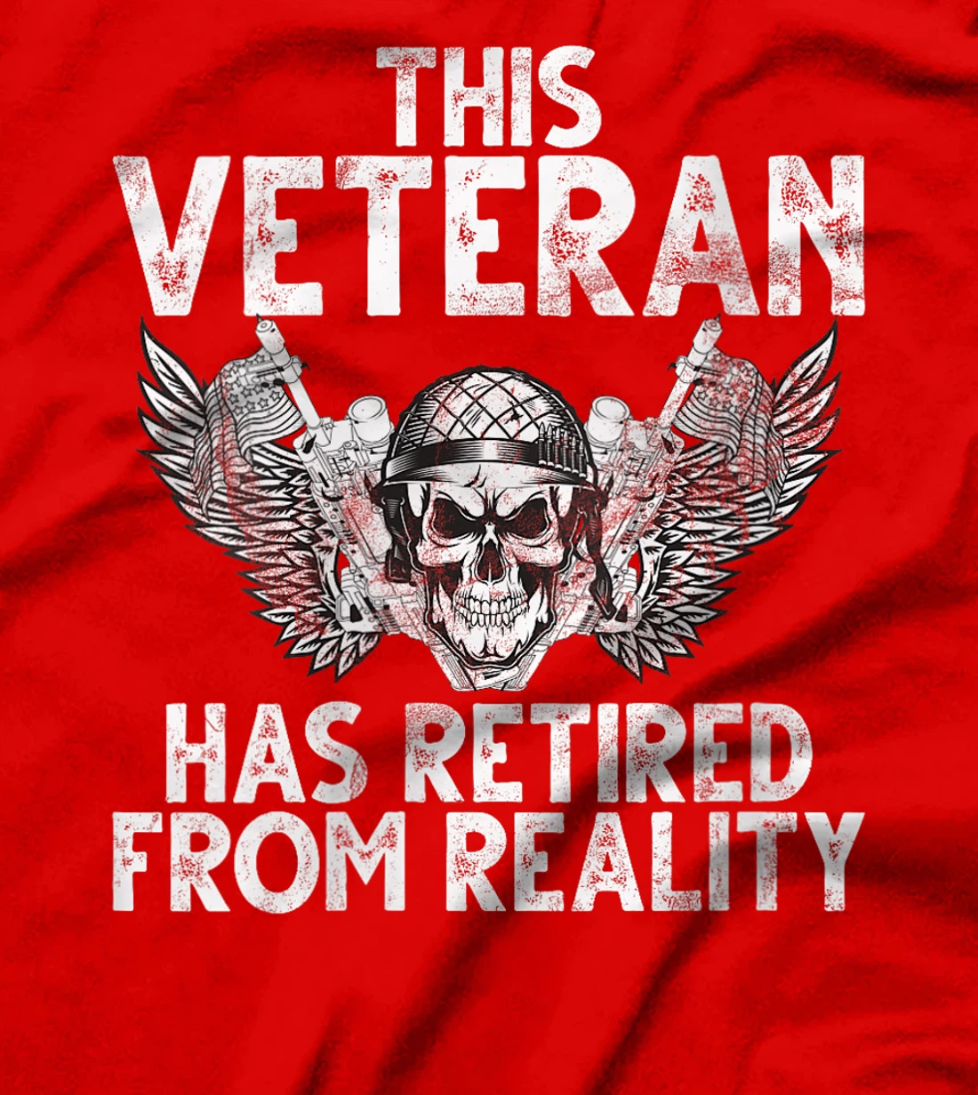 Womens This Veteran Has Retired from Reality Veteran T-Shirt