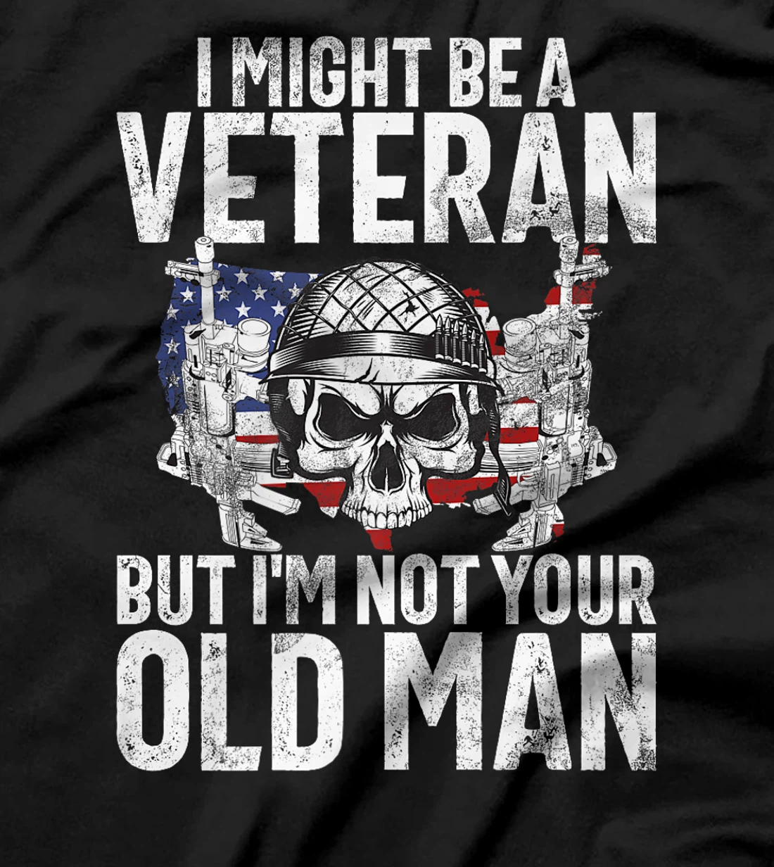 I Might Be a Veteran but I'm Not Your Old Man Veteran Premium T-Shirt