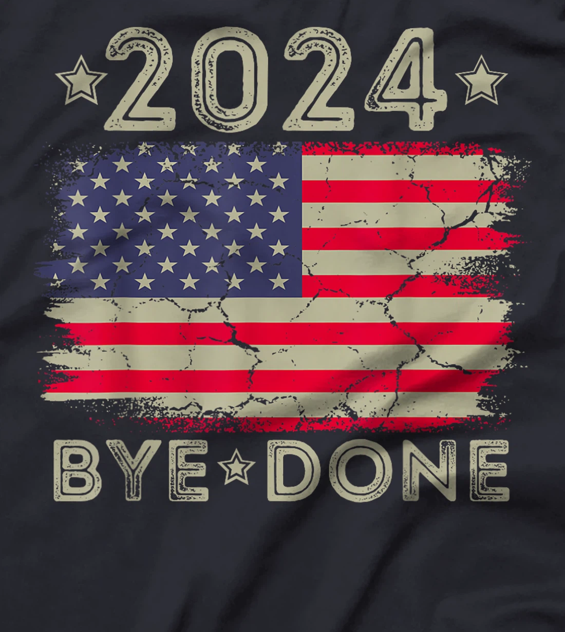 Bye-Done Funny Political Election Trump 2024 T-Shirt