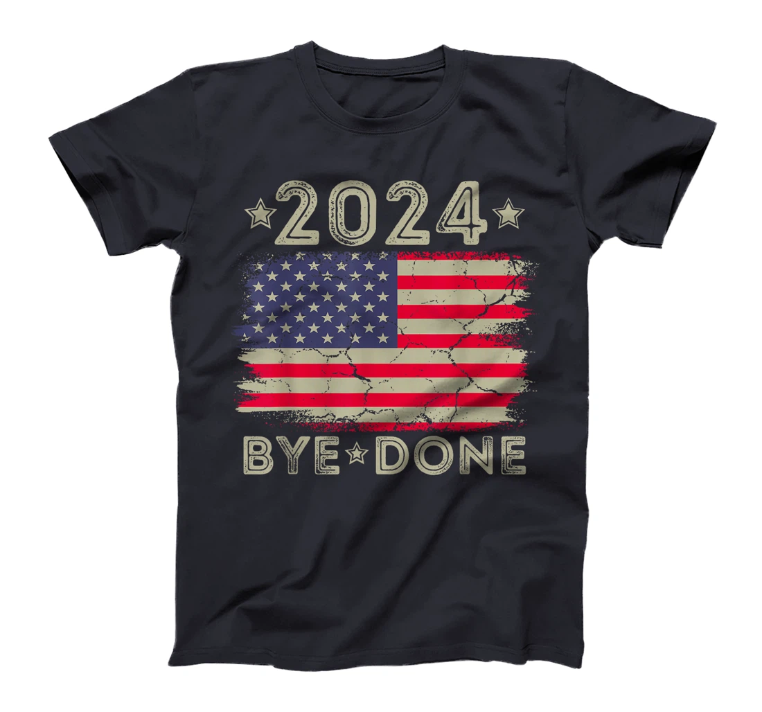 Bye-Done Funny Political Election Trump 2024 T-Shirt