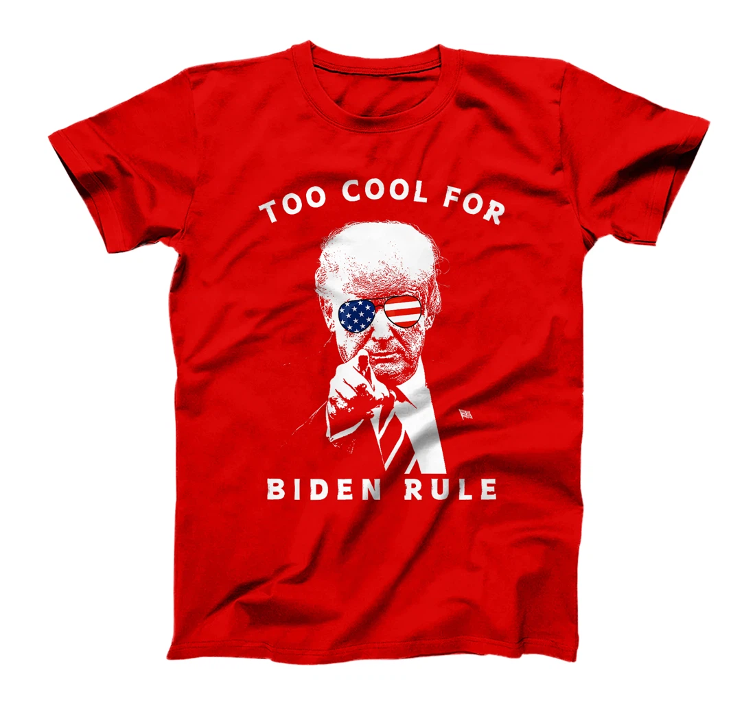 President Trump Too Cool For Biden Rule MAGA USA Flag Funny Premium T-Shirt