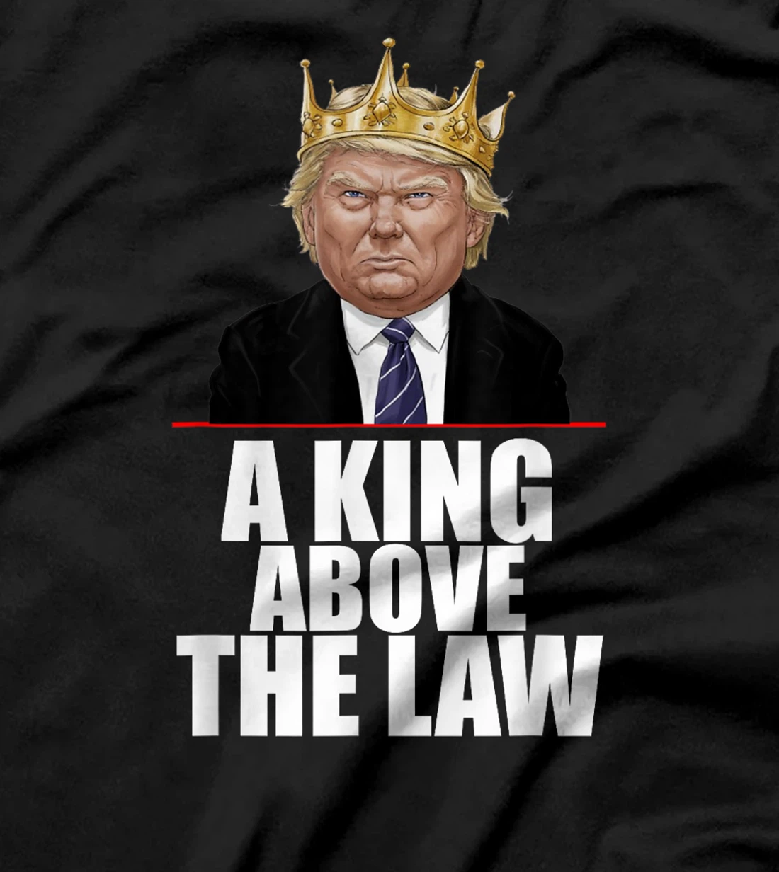 Funny Trump Jokes I'm Voting Trump 2024 King Above The Law T-Shirt