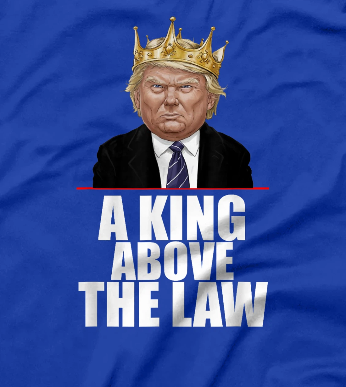 Funny Trump Jokes I'm Voting Trump 2024 King Above The Law T-Shirt