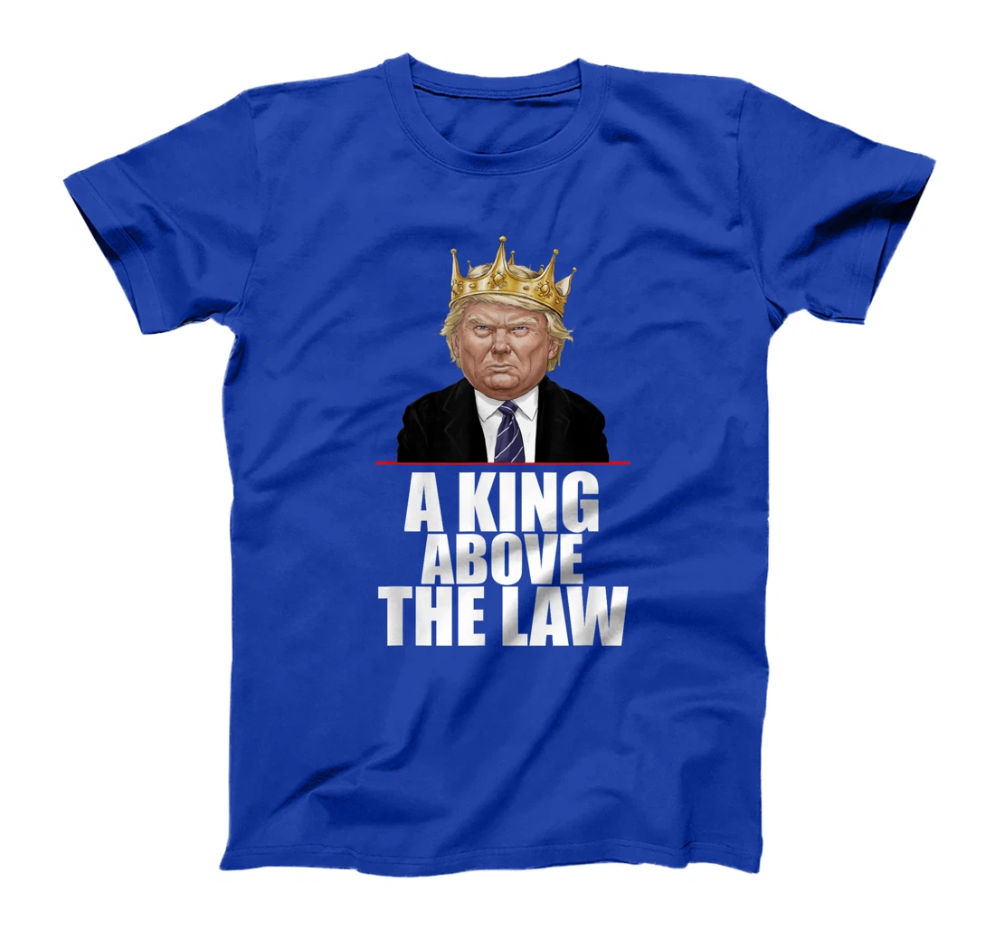 Funny Trump Jokes I'm Voting Trump 2024 King Above The Law T-Shirt