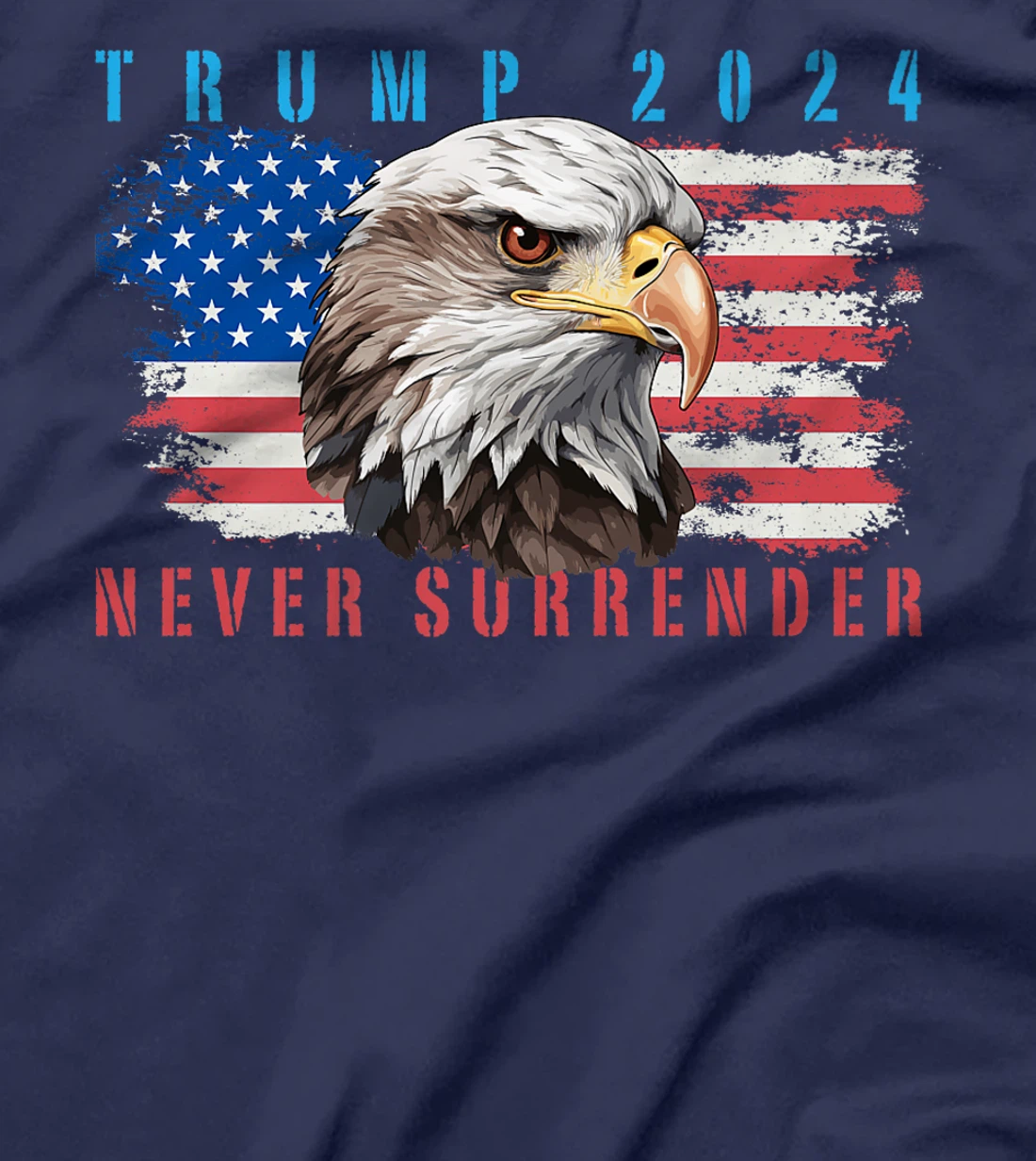 Womens President Trump 2024 Never Surrender US Flag Bald Eagle MAGA T-Shirt