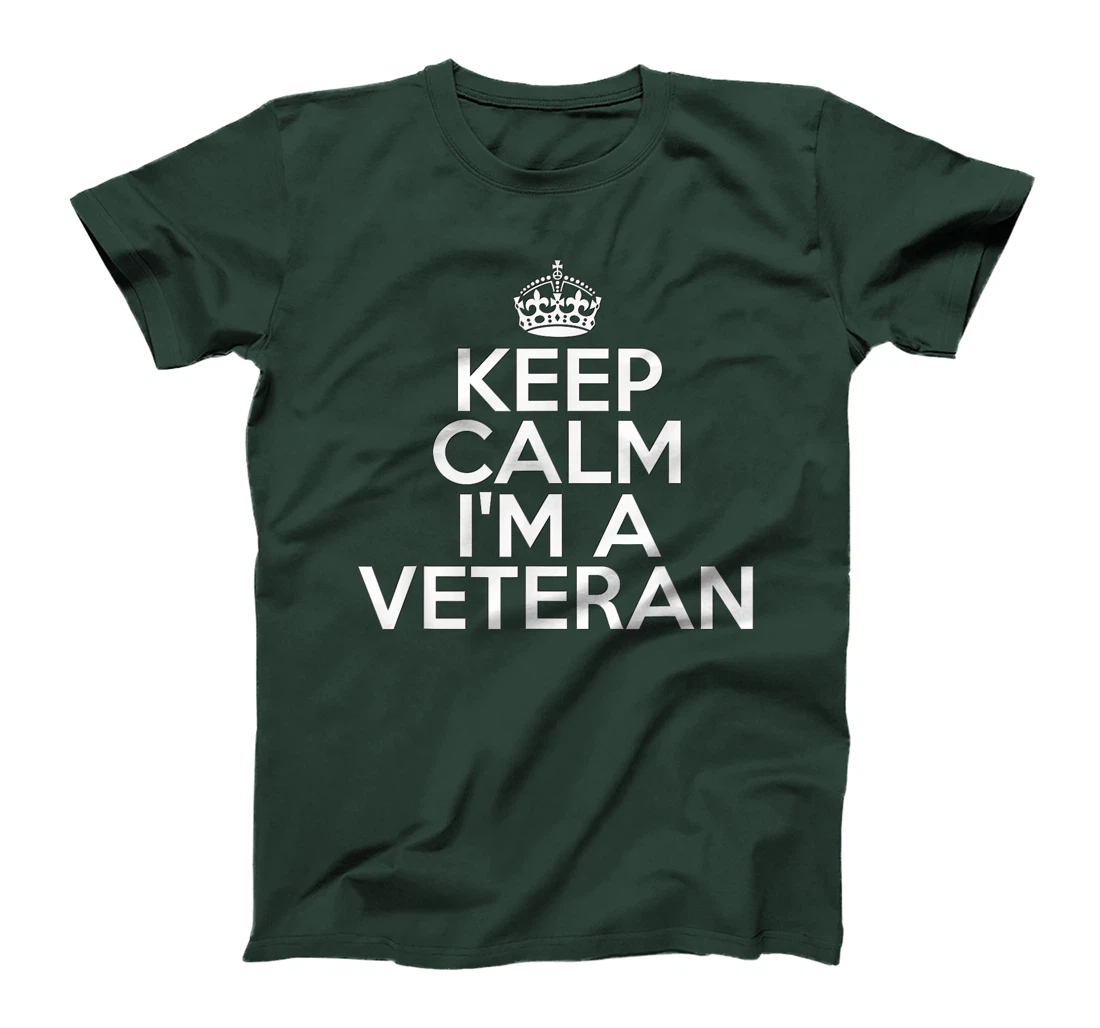Funny Relaxing Veteran Keep Calm I'm a Veteran T-Shirt