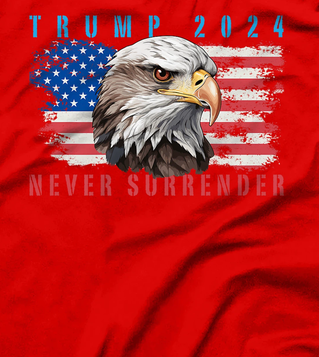 Womens President Trump 2024 Never Surrender US Flag Bald Eagle MAGA T-Shirt