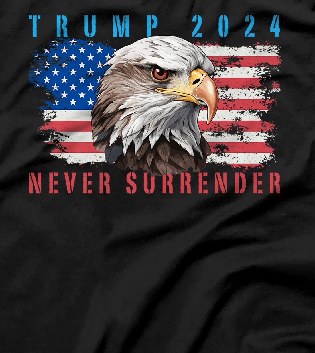Womens President Trump 2024 Never Surrender US Flag Bald Eagle MAGA T-Shirt