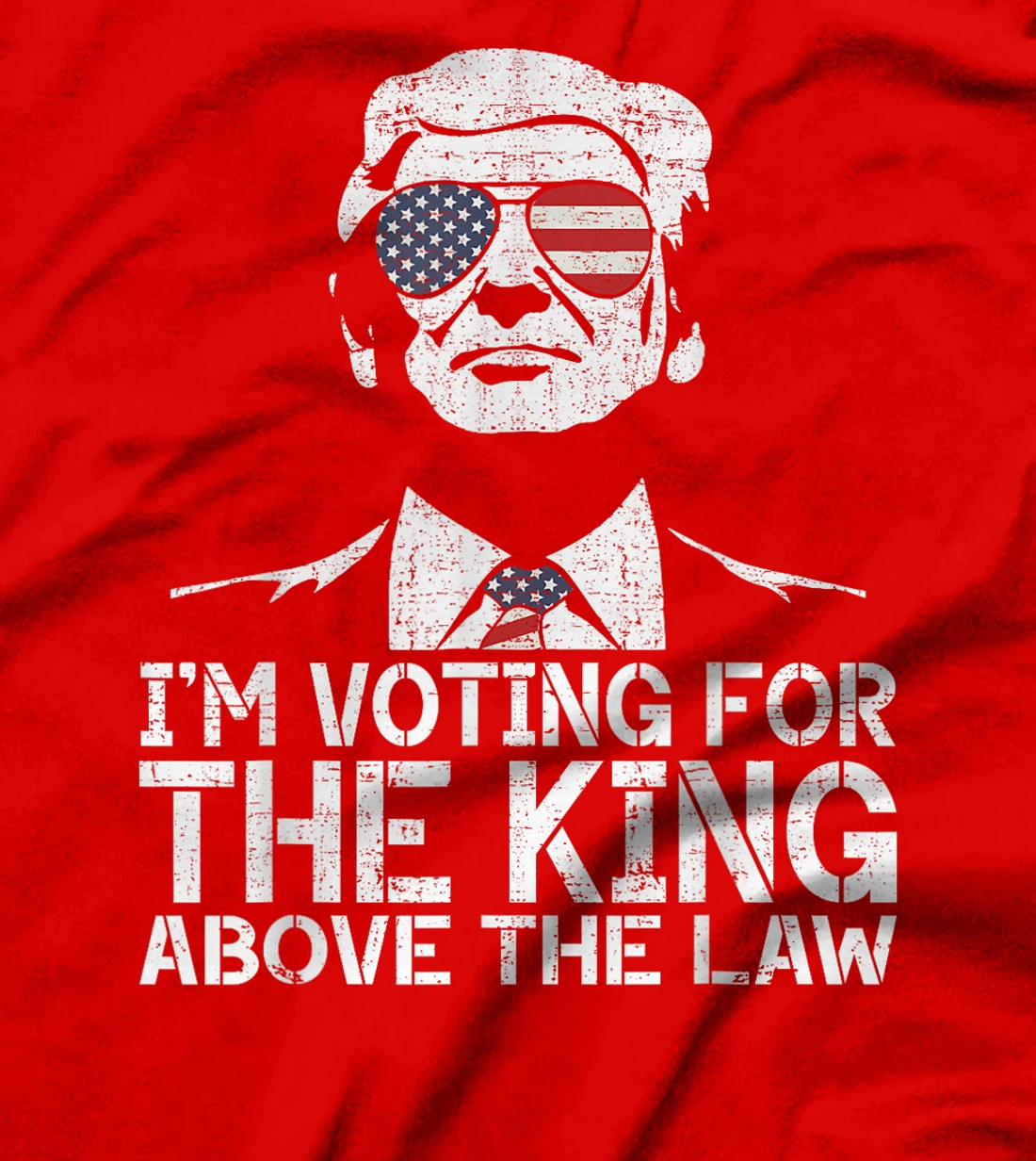 I'm Voting For The King Above The Law Funny Trump Immunity T-Shirt