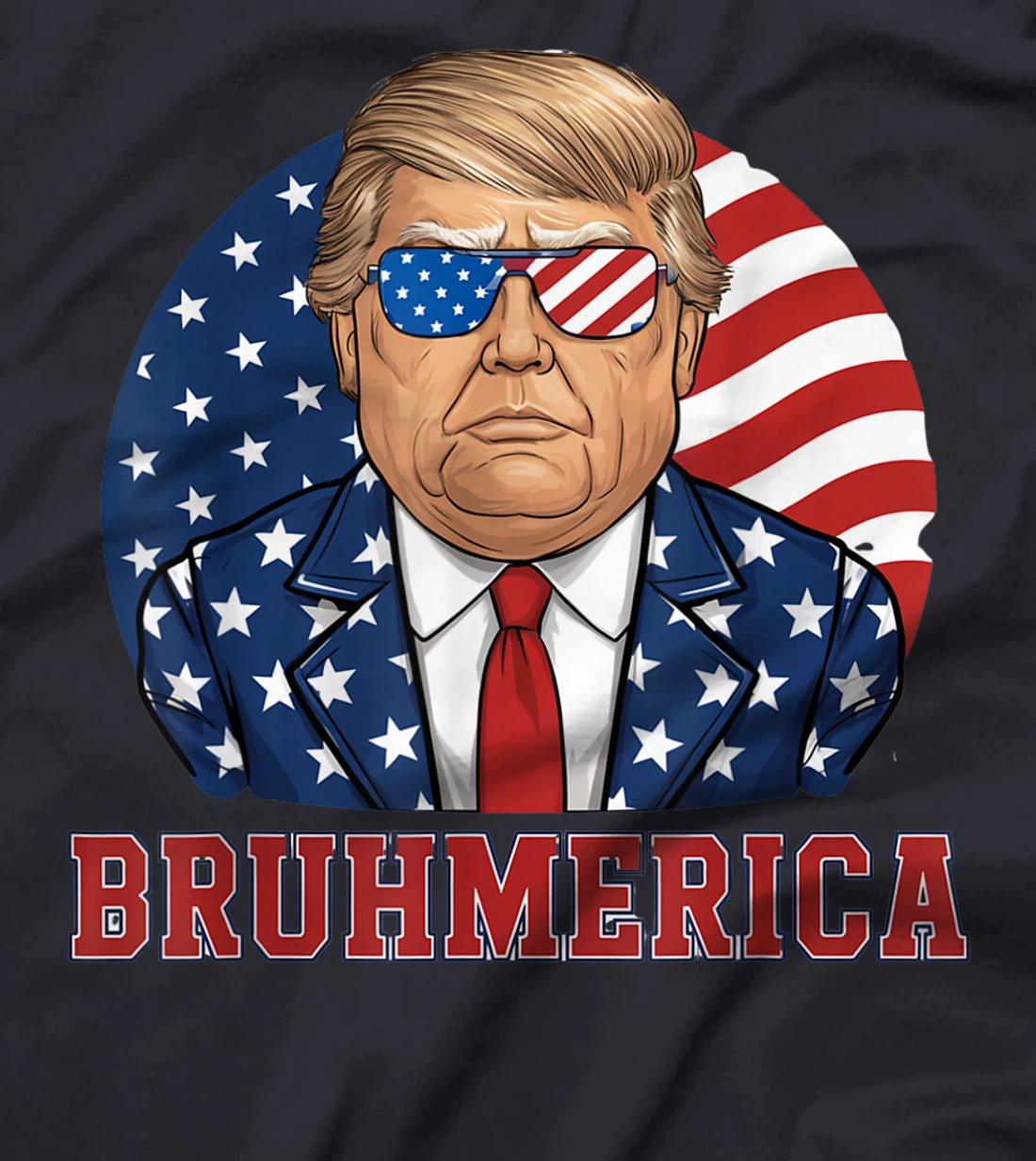 Bruhmerica Donald Trump Lovers USA Flag Funny Election T-Shirt