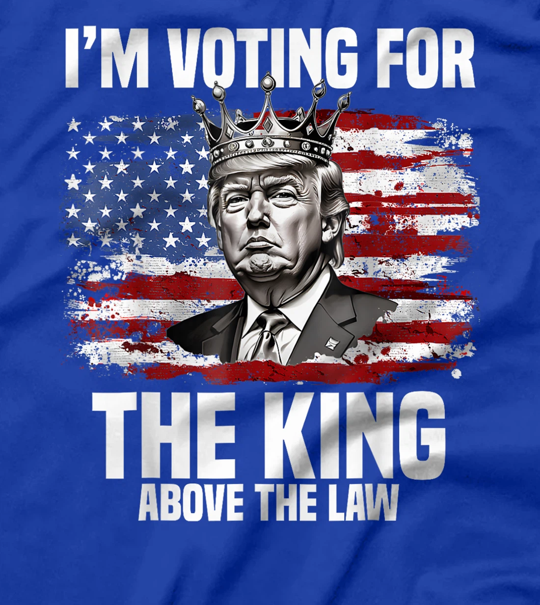 Womens I'm Voting Trump 2024 King Above the Law T-Shirt