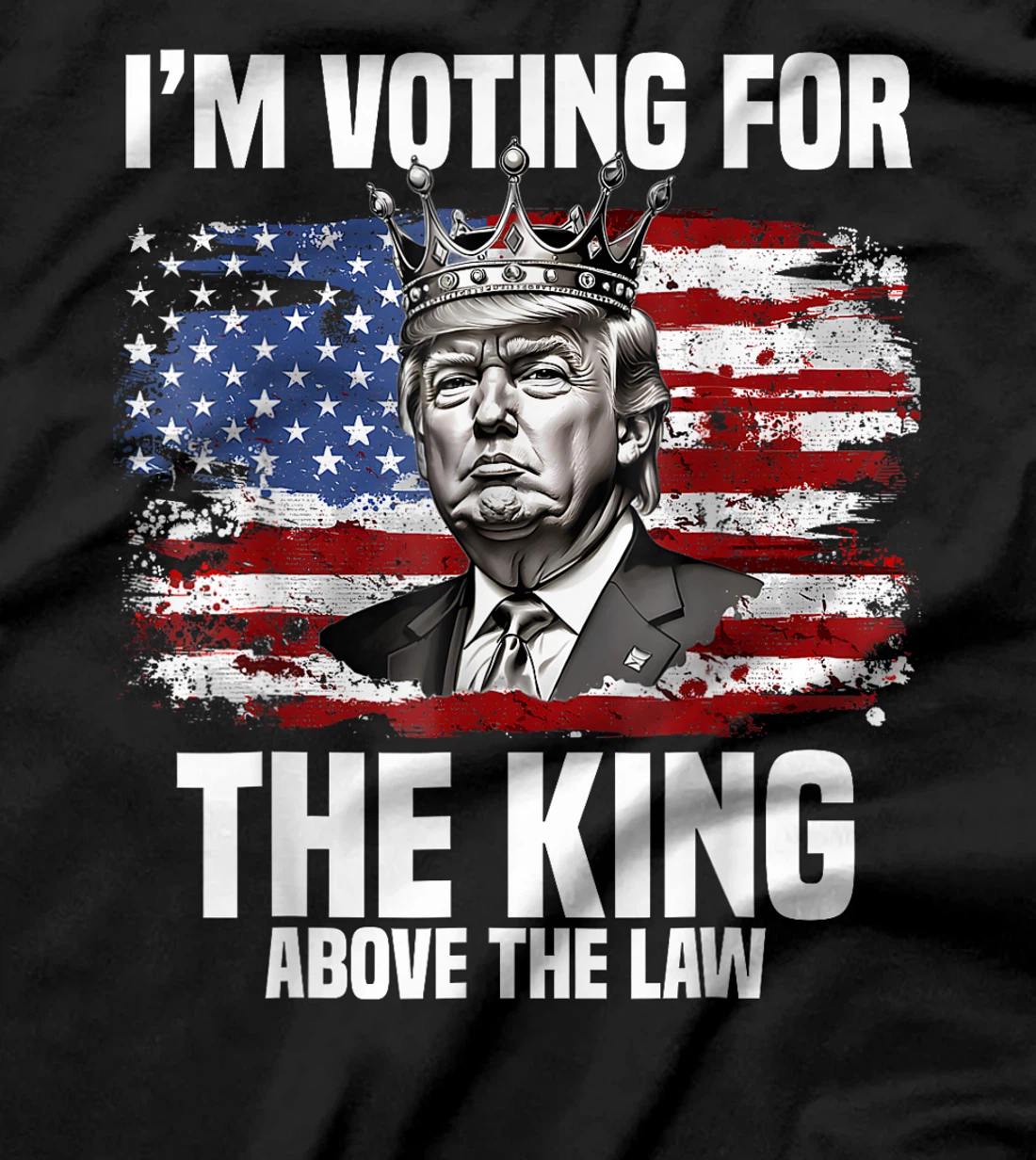 Womens I'm Voting Trump 2024 King Above the Law T-Shirt