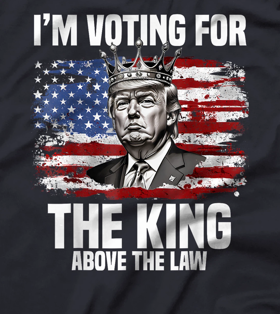 Womens I'm Voting Trump 2024 King Above the Law T-Shirt