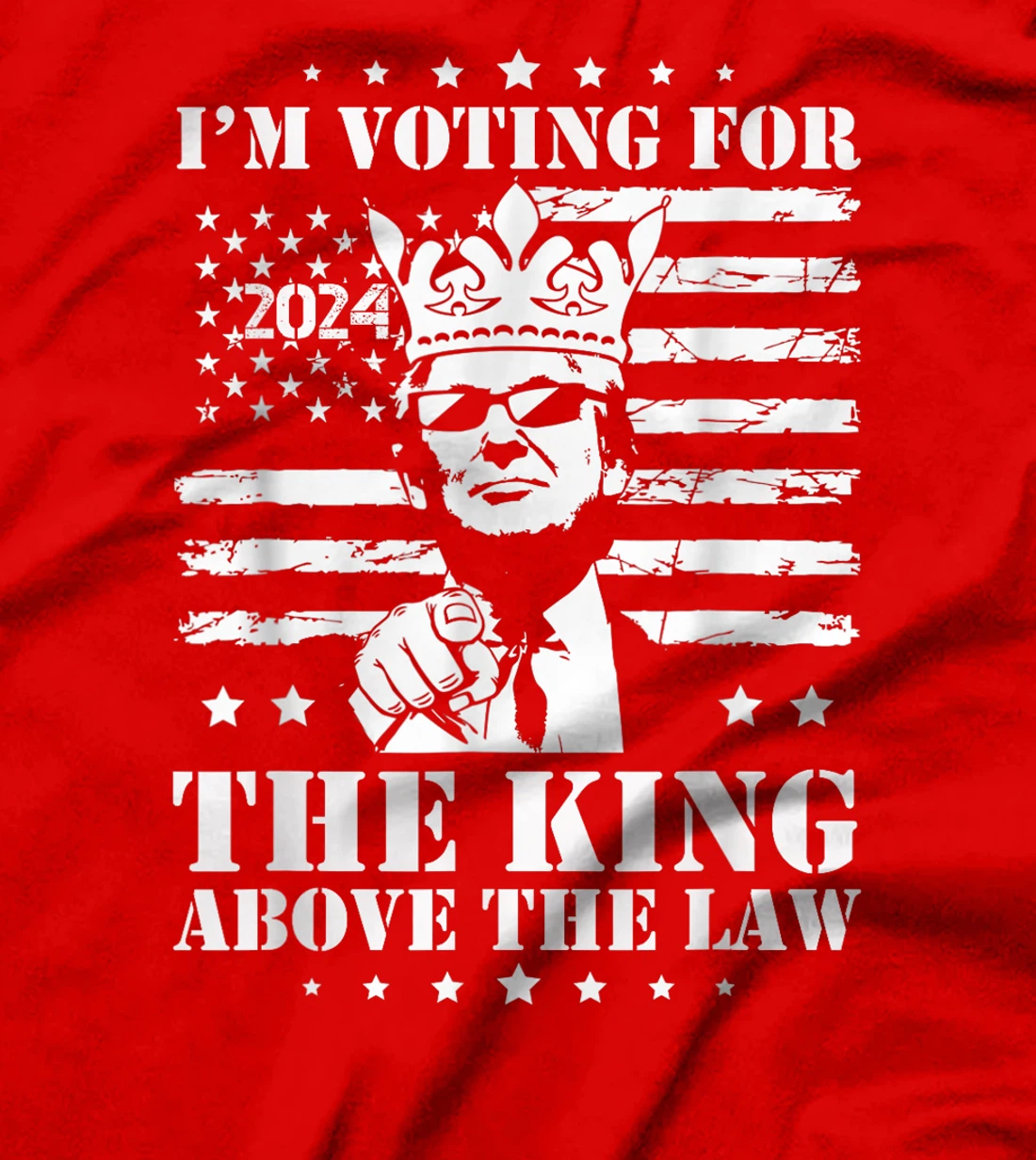 I'm Voting Trump 2024 King Above the Law T-Shirt