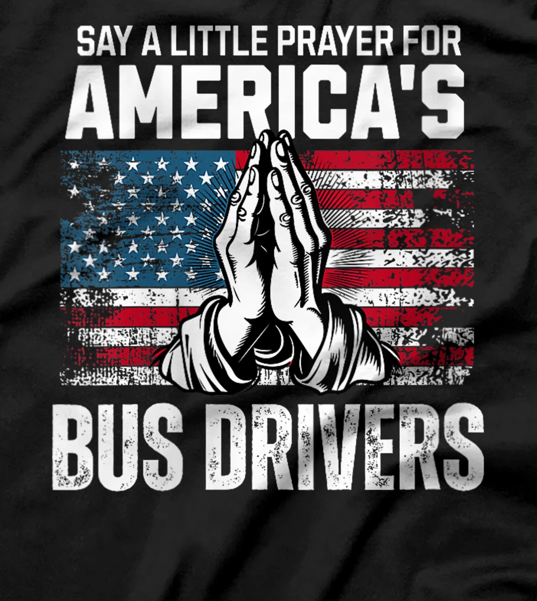 Womens Bus Driver Prayer for Veteran School Bus Driver Appreciation T-Shirt