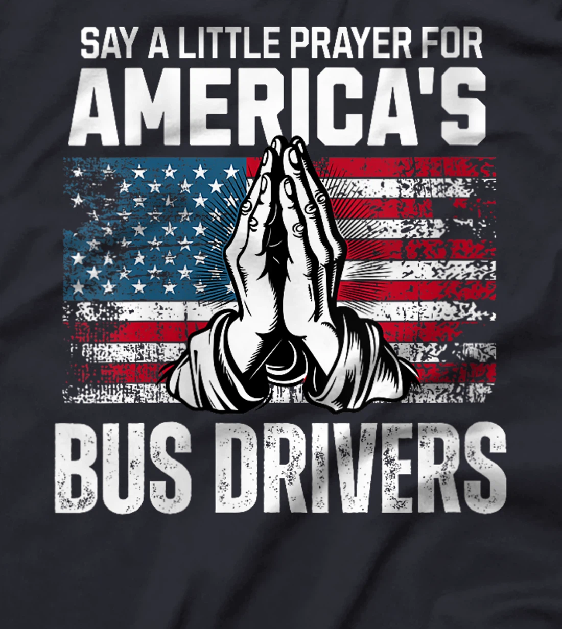 Womens Bus Driver Prayer for Veteran School Bus Driver Appreciation T-Shirt