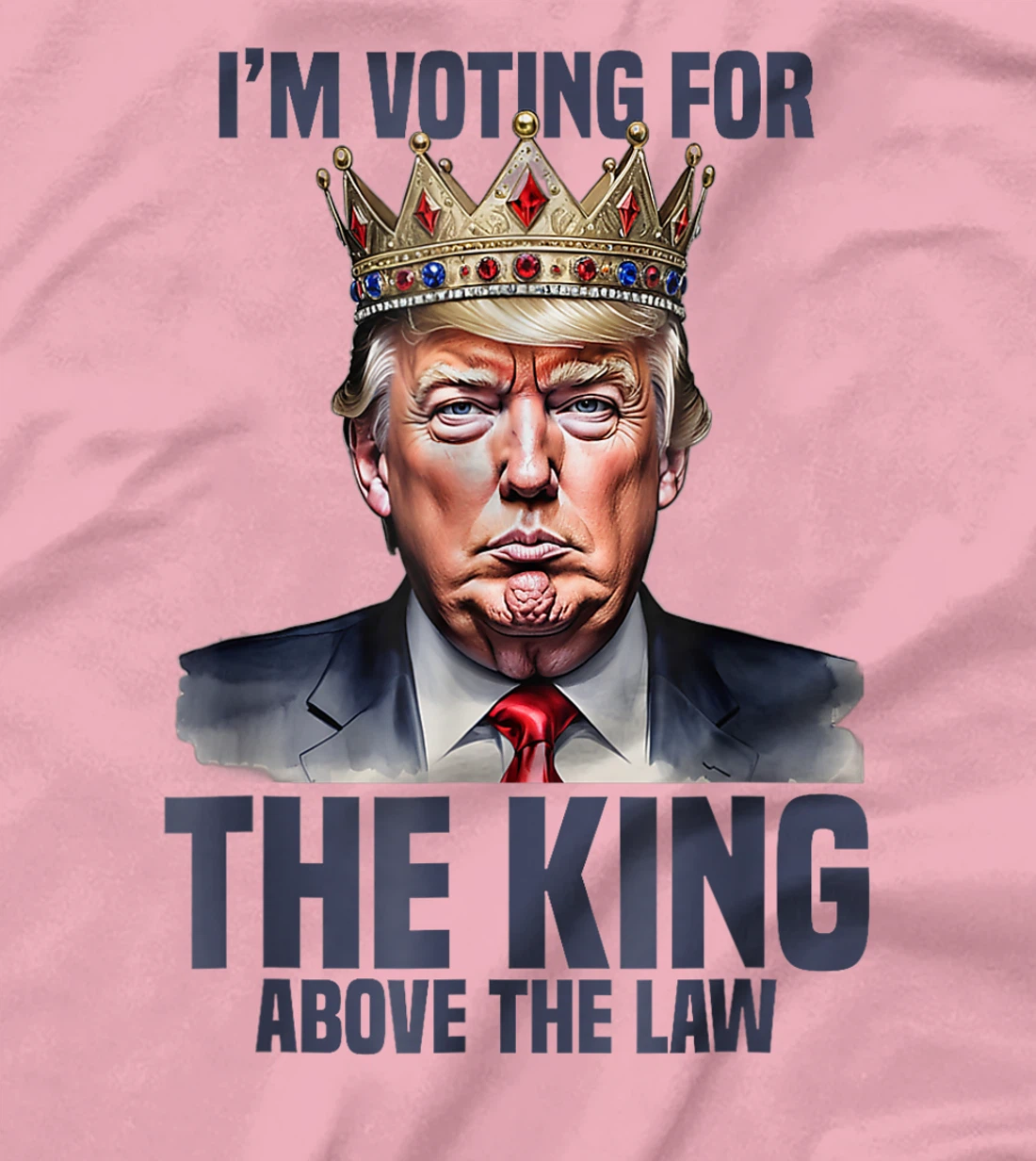 I'm Voting Trump 2024 King Above The Law T-Shirt