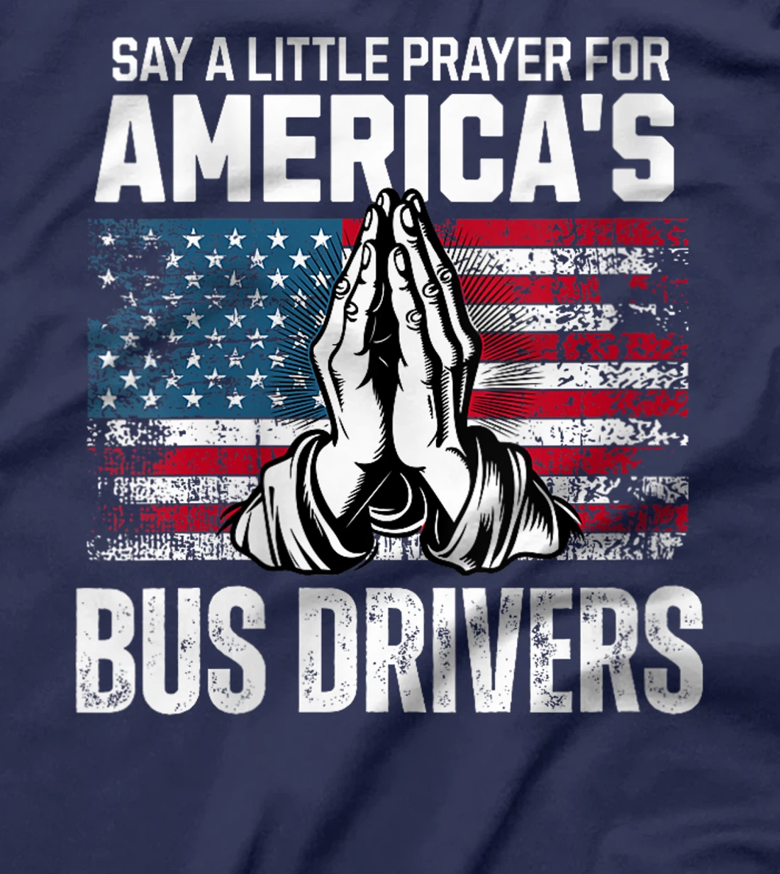 Womens Bus Driver Prayer for Veteran School Bus Driver Appreciation T-Shirt