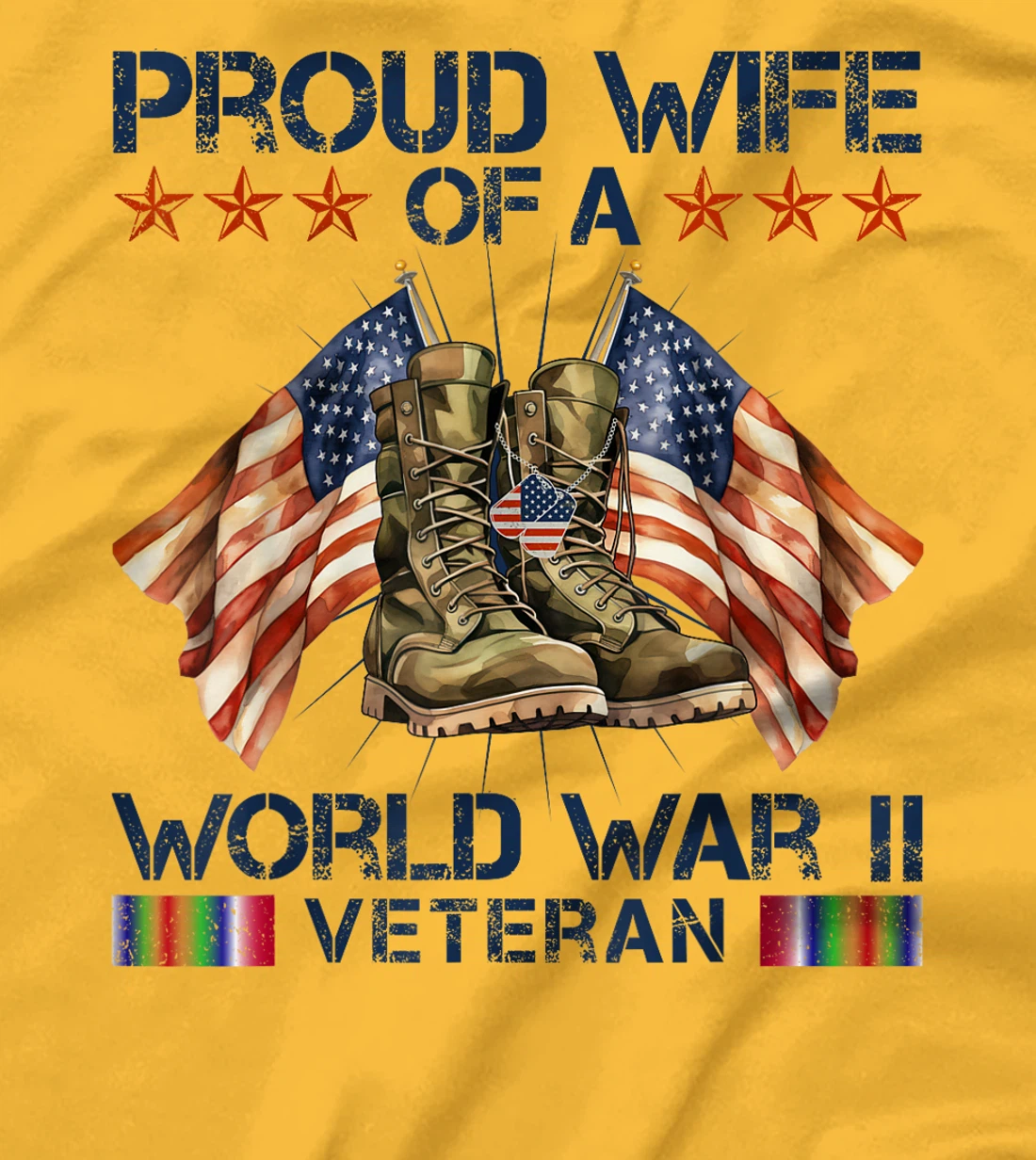 Proud Wife Of World War 2 Vet Proud WWII Veteran T-Shirt