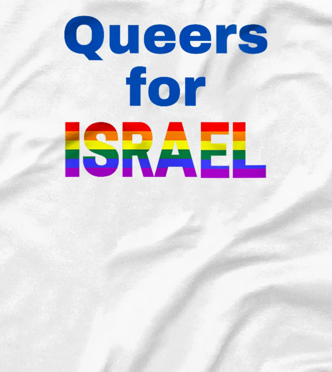 Womens Queers for Israel T-Shirt