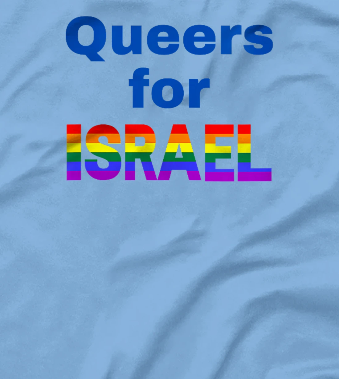 Womens Queers for Israel T-Shirt