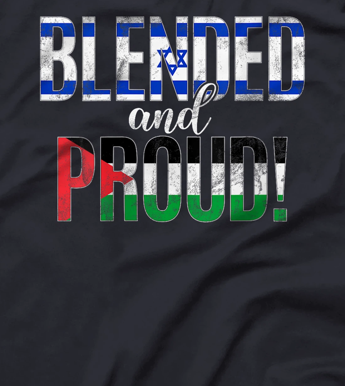 Womens Blended And Proud Nationality Half Israeli Half Palestinian T-Shirt