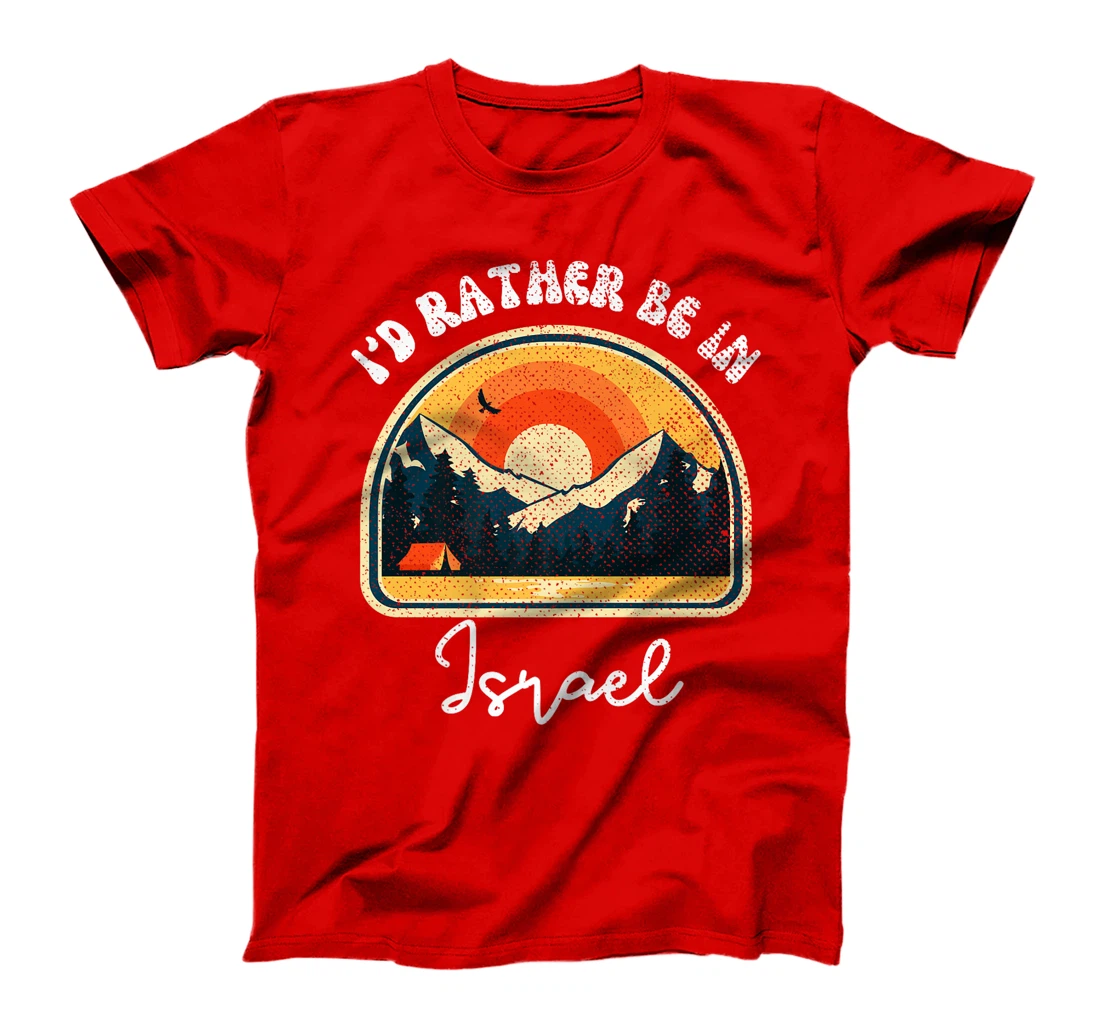 I'd Rather Be In Israel Vintage Israel Vacation Premium T-Shirt