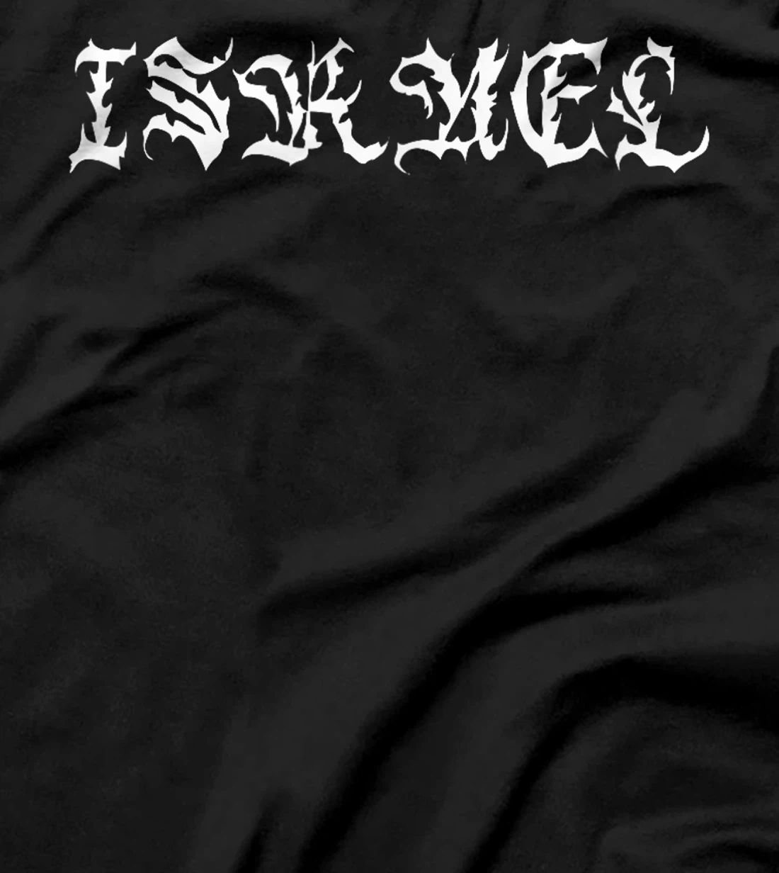 Israel - Streetwear Vintage Cholo Script Goth Inspired T-Shirt