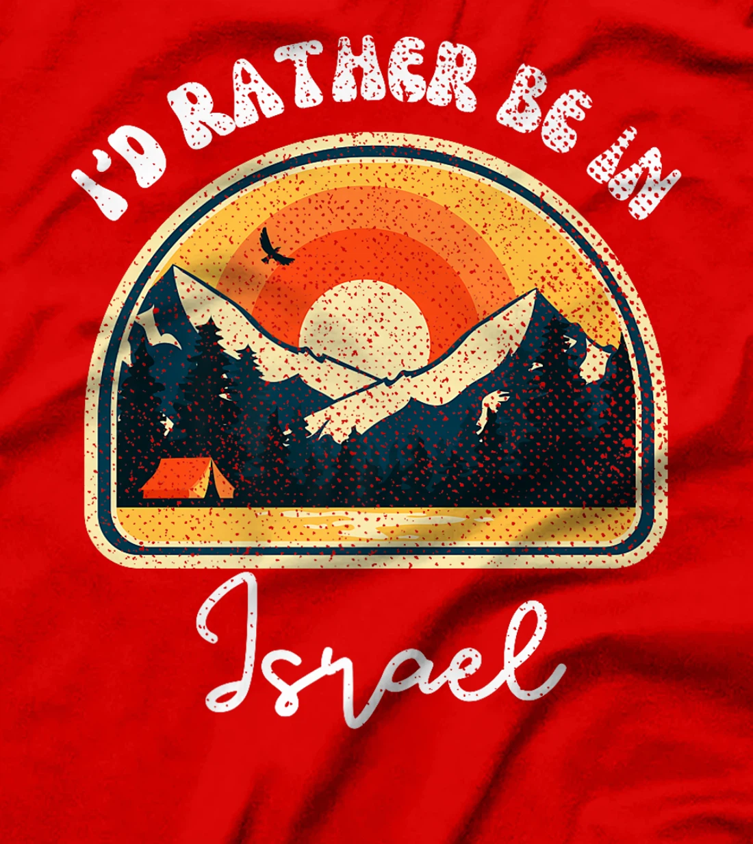 I'd Rather Be In Israel Vintage Israel Vacation Premium T-Shirt
