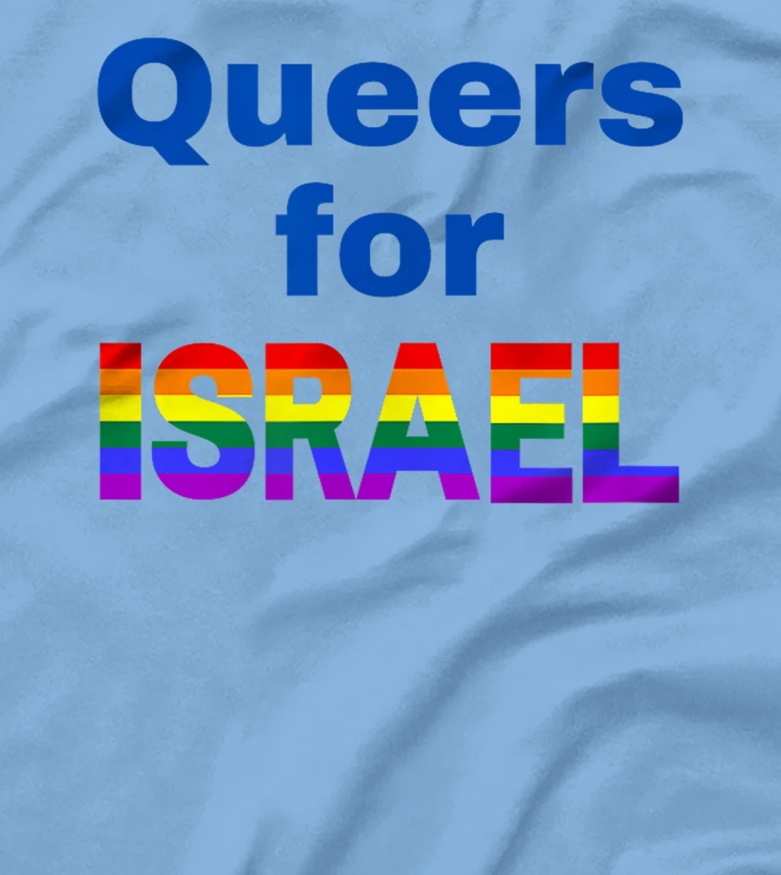 Queers for Israel T-Shirt
