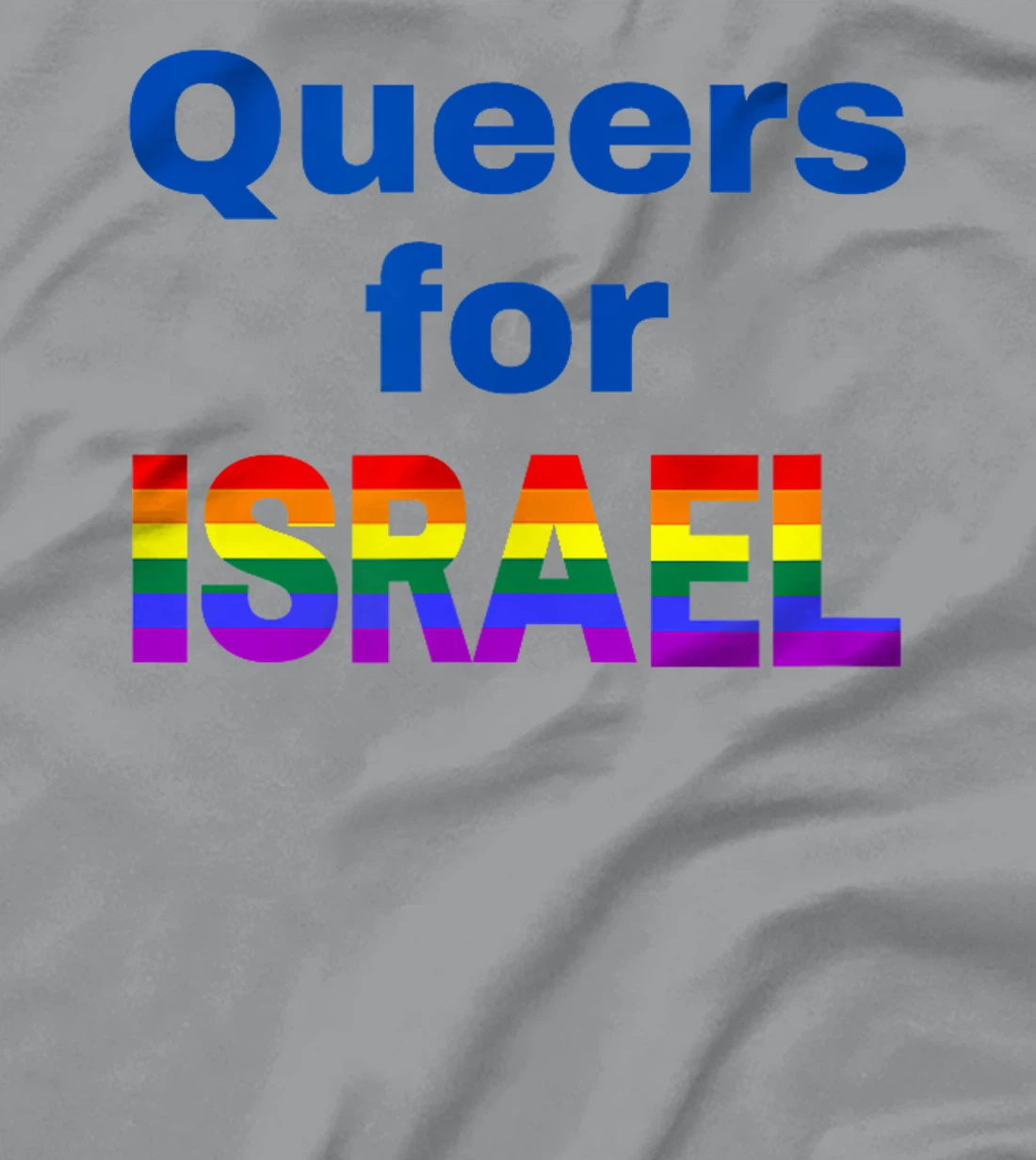 Queers for Israel T-Shirt