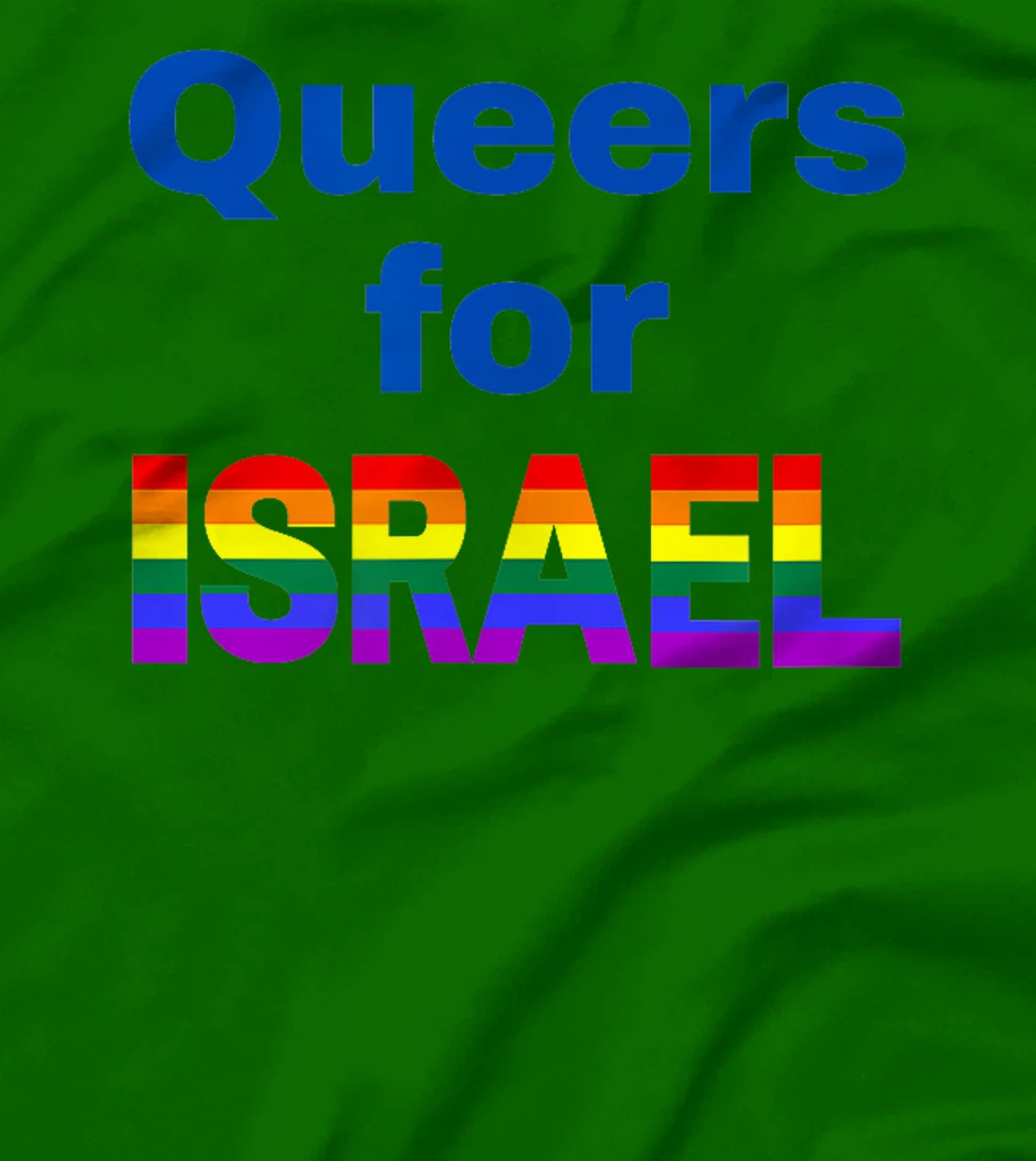 Queers for Israel T-Shirt