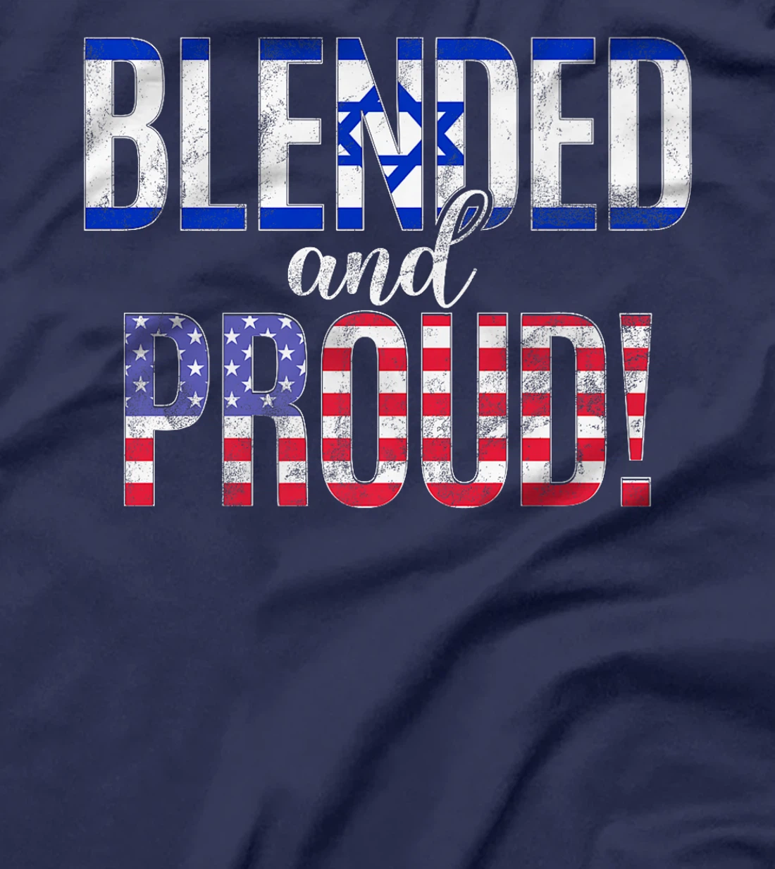 Blended And Proud Nationality Half Israeli Half American Premium T-Shirt