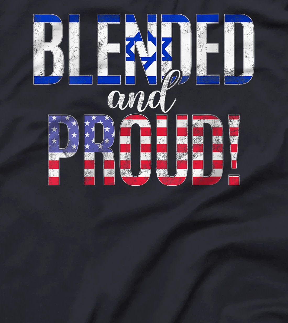 Womens Blended And Proud Nationality Half Israeli Half American T-Shirt