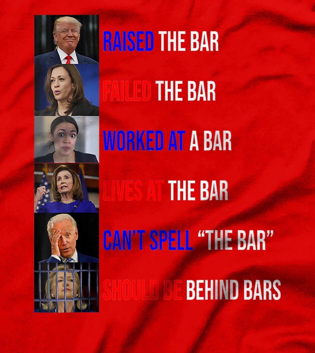 Trump Raised The Bar Failed The Bar Tee T-Shirt