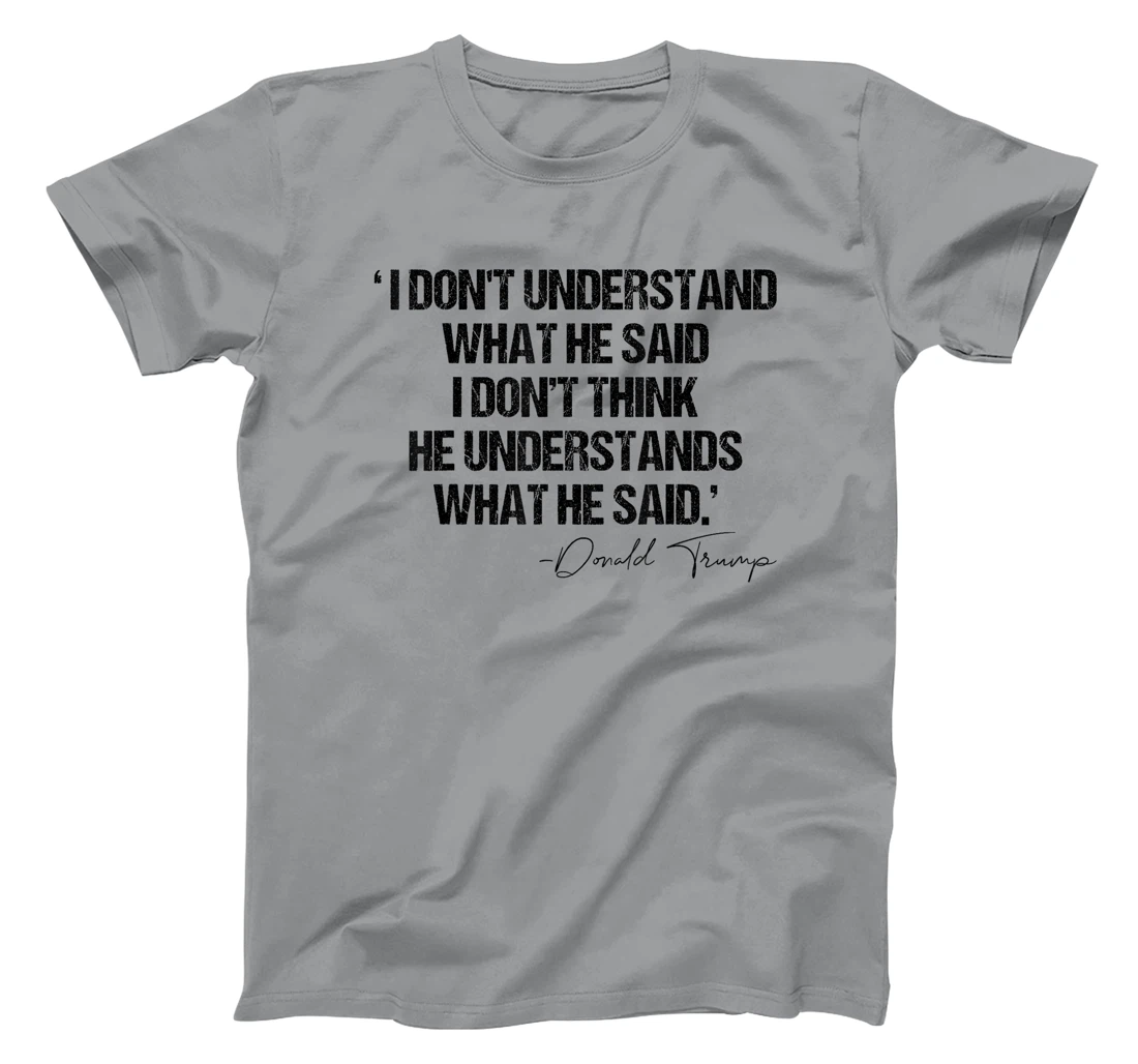 Trump Biden Debate Presidential Debate 2024 Funny Quote tee T-Shirt