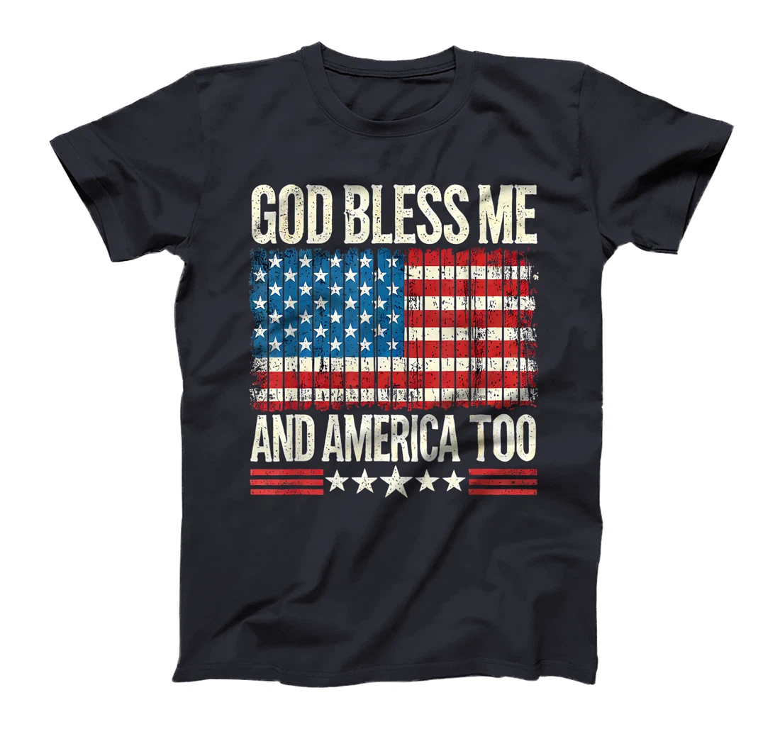 God Bless Me and America Too Vintage Patriotic USA Flag T-Shirt
