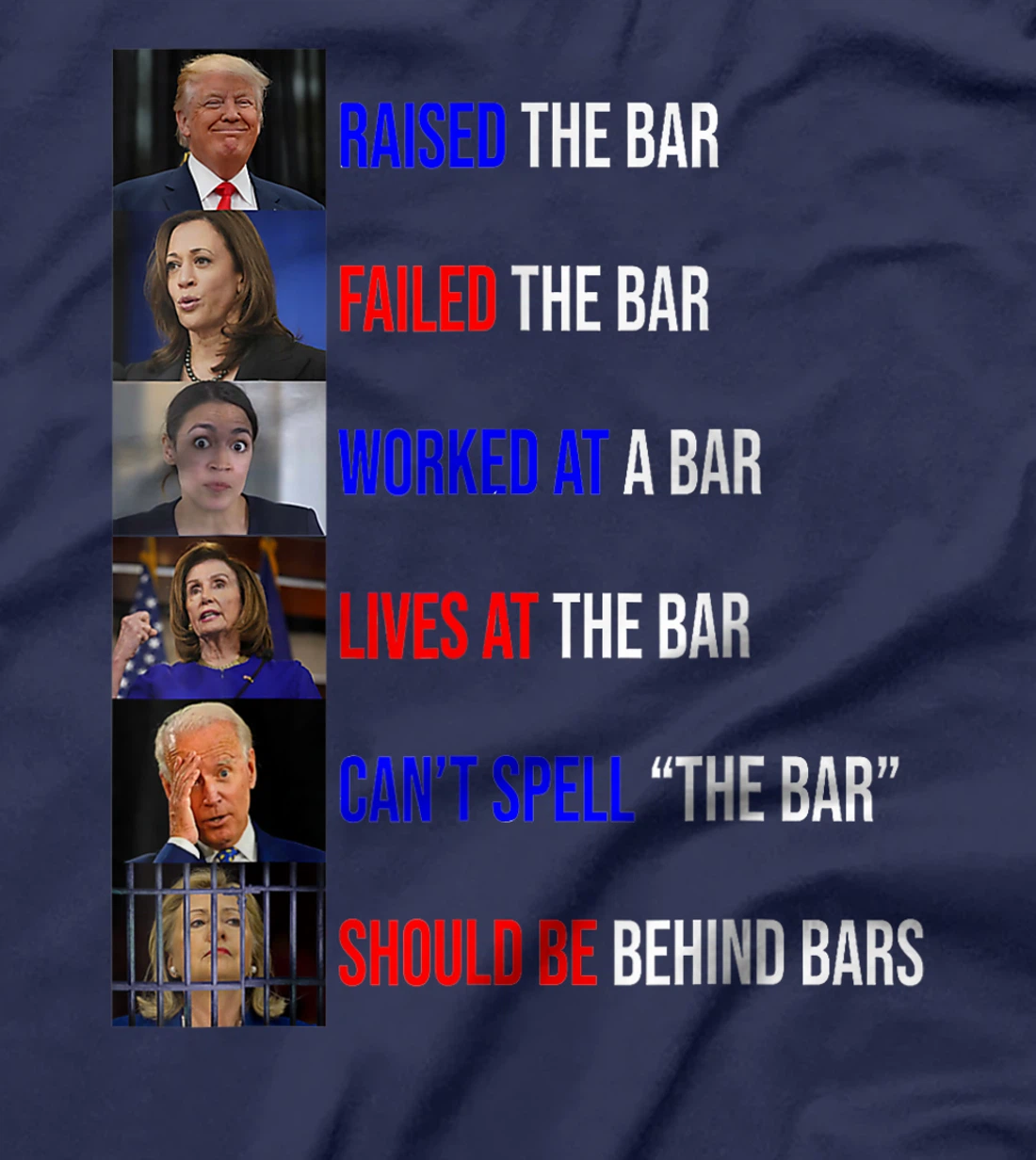 Trump Raised The Bar Failed The Bar Tee T-Shirt