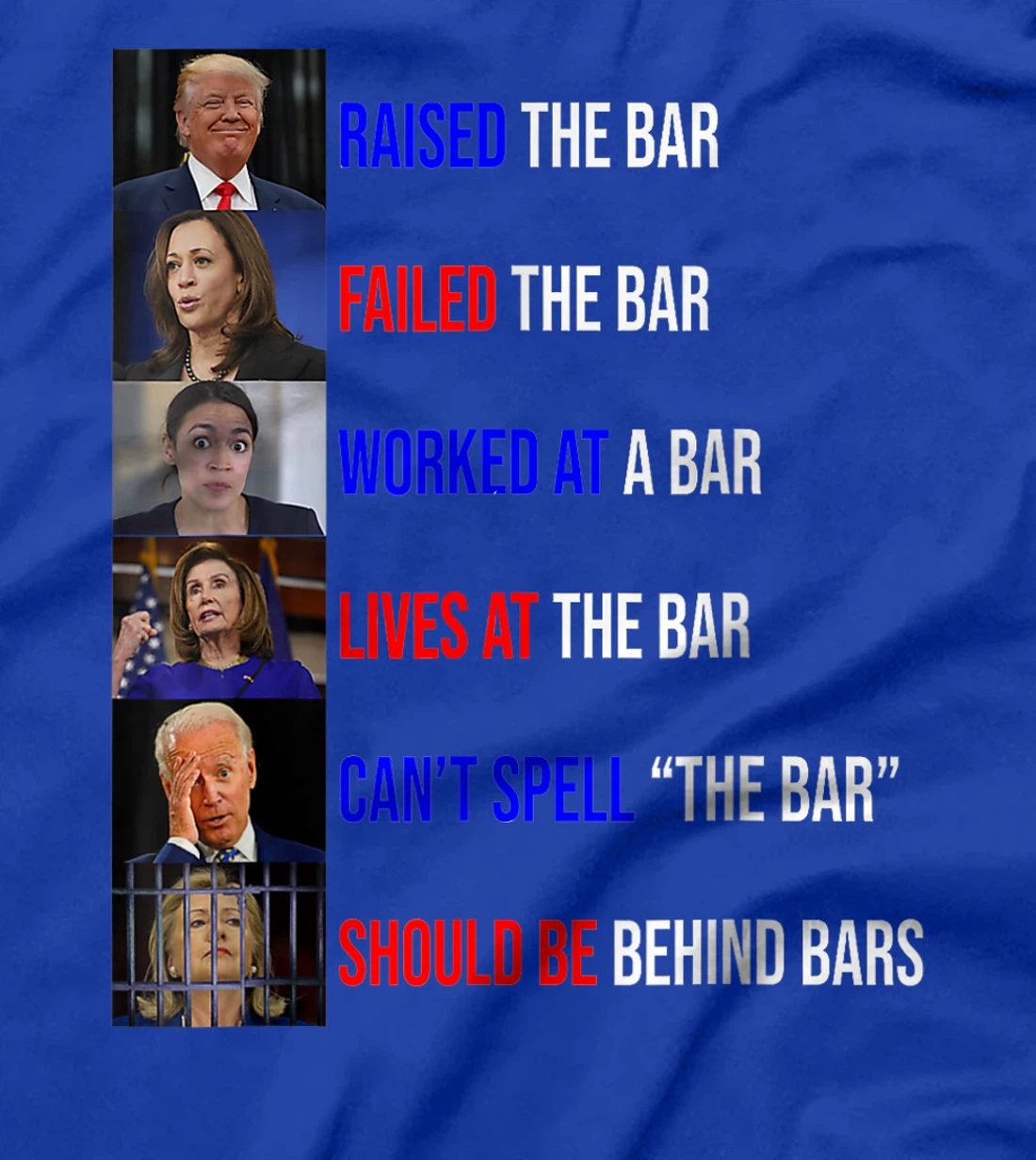 Trump Raised The Bar Failed The Bar Tee T-Shirt