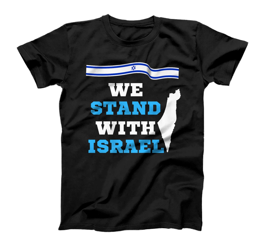 We Stand With Israel - Israeli Flag Premium T-Shirt