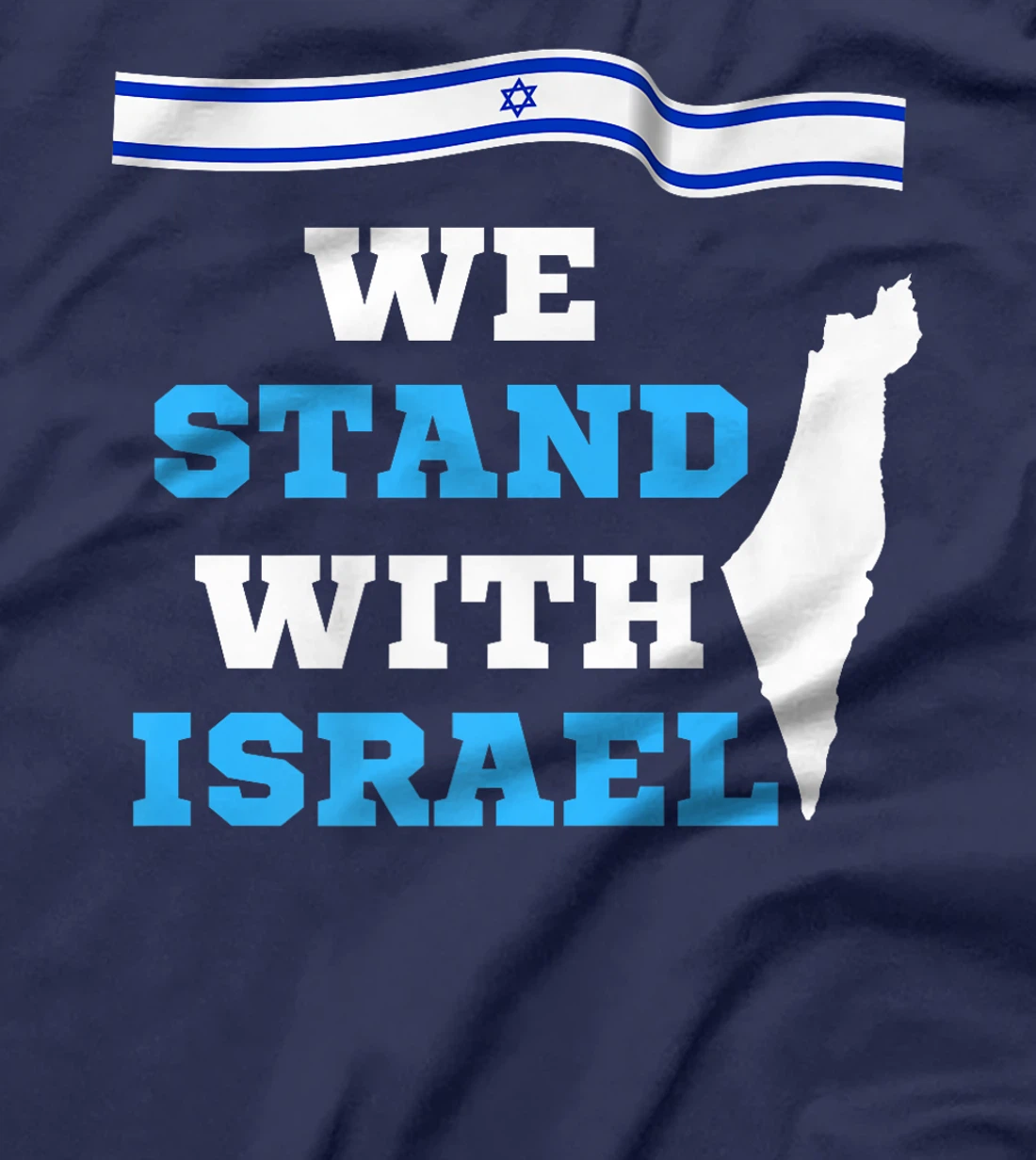 We Stand With Israel - Israeli Flag Premium T-Shirt