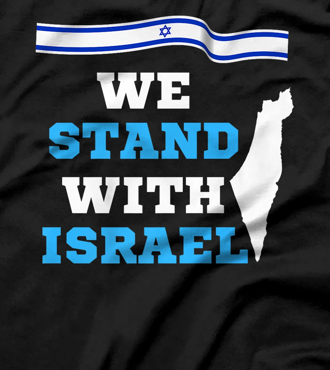 We Stand With Israel - Israeli Flag Premium T-Shirt