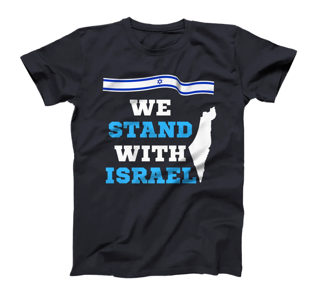 We Stand With Israel - Israeli Flag Premium T-Shirt